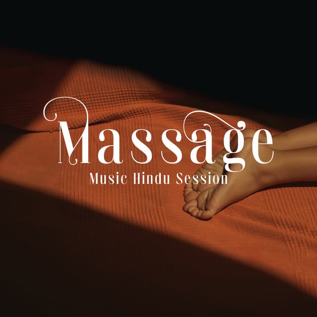 Massage Music Hindu Session: Oriental Music for Massage, Calm Sitar Sounds - Pure Massage for Life Universe