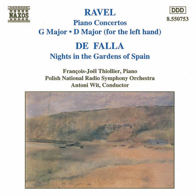 Ravel: Piano Concertos / Falla: Nights in Gardens of Spain - François-Joël Thiollier