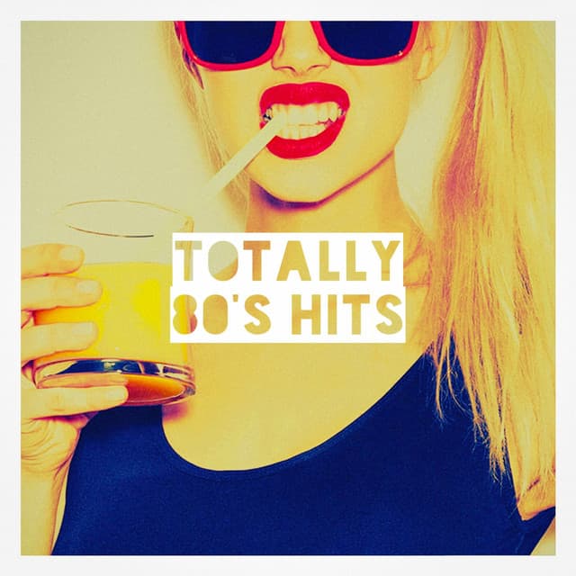 Totally 80's Hits - Best Of Hits