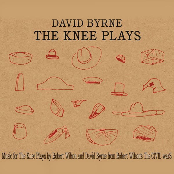 The Knee Plays - David Byrne