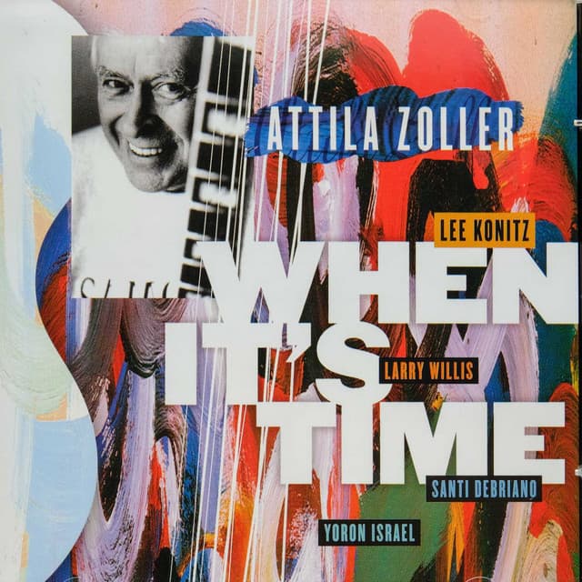 The Enja Heritage Collection: When It's Time - Attila Zoller