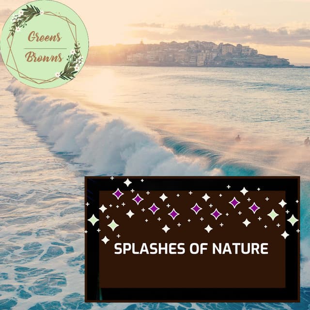Splashes of Nature - Calm Music