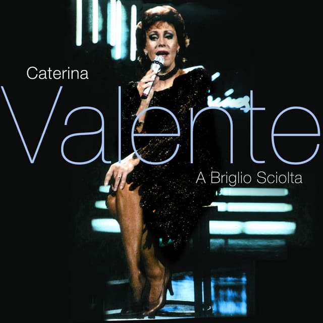 A Briglio Sciolta - Caterina Valente