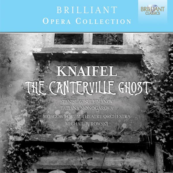 Knaifel: The Canterville Ghost - Alexander Knaifel