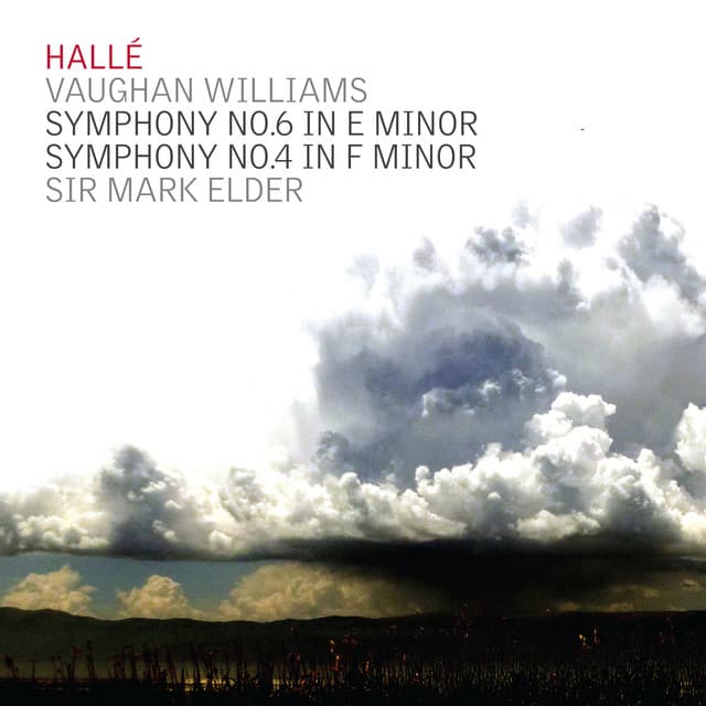 Vaughan Williams; Symphonies Nos. 6 & 4 - Ralph Vaughan Williams
