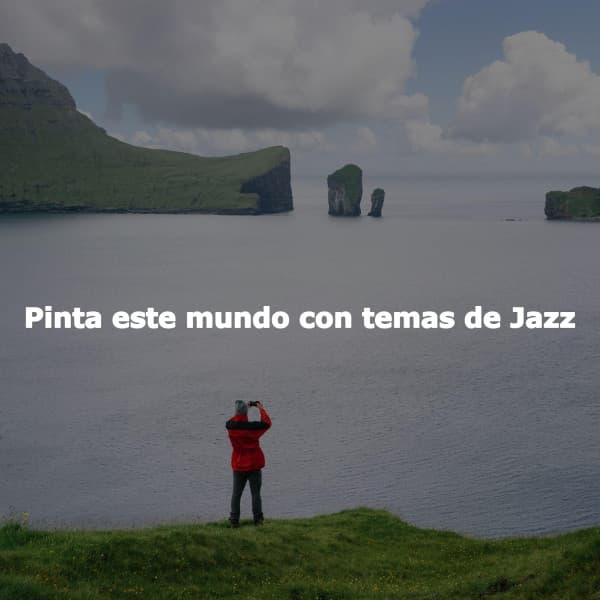 Pinta este mundo con temas de Jazz - Cooking Background Music