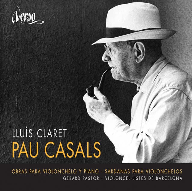 Pau Casals: Obras para violonchelo y piano - Pablo Casals