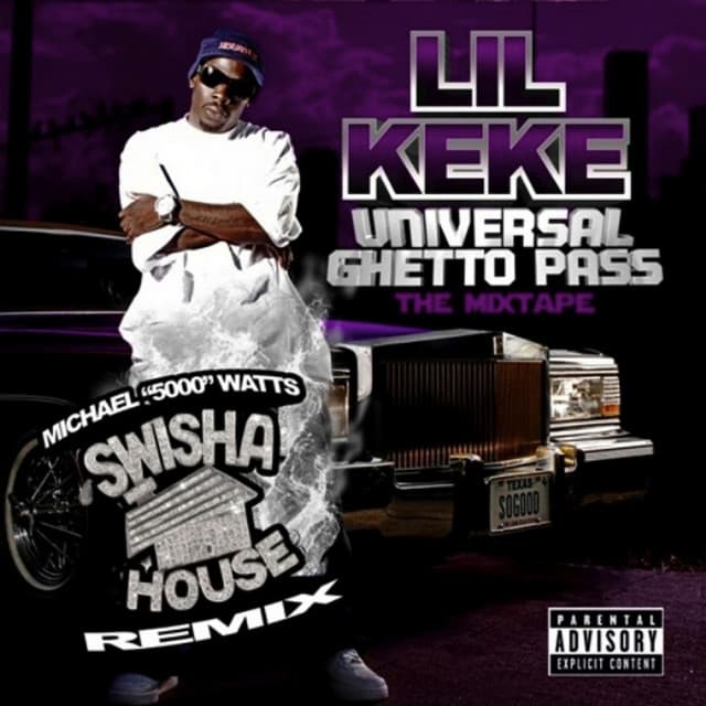 Swishahouse Remix: Universal Ghetto Pass - Lil' Keke