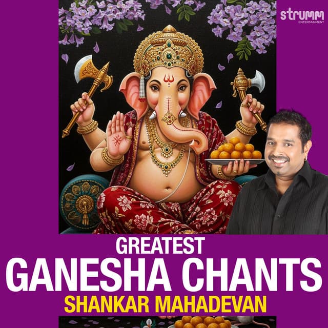 Greatest Ganesha Chants by Shankar Mahadevan - Shankar Mahadevan
