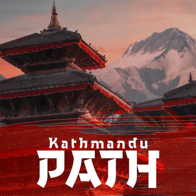 Kathmandu Path: Traditional Tibetan Sounds - Radio Tibetan Meditation Music