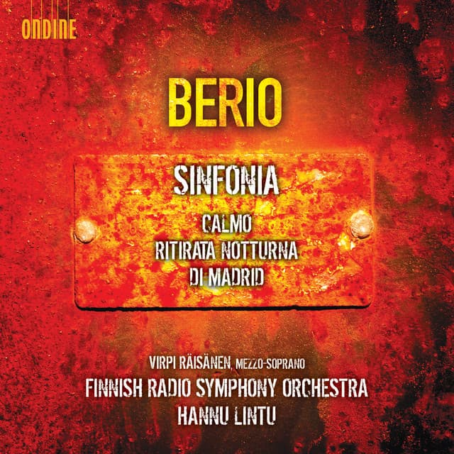 Berio: Ritirata notturna di Madrid, Calmo & Sinfonia - Luciano Berio
