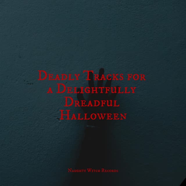 Deadly Tracks for a Delightfully Dreadful Halloween - Halloween Hit Factory