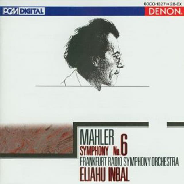 Mahler: Symphony No. 6 - Frankfurt Radio Symphony Orchestra
