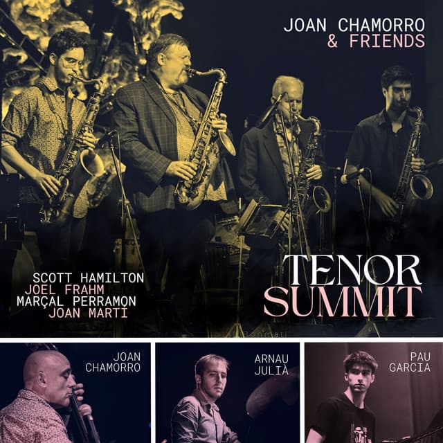 Tenor Summit - Joan Chamorro