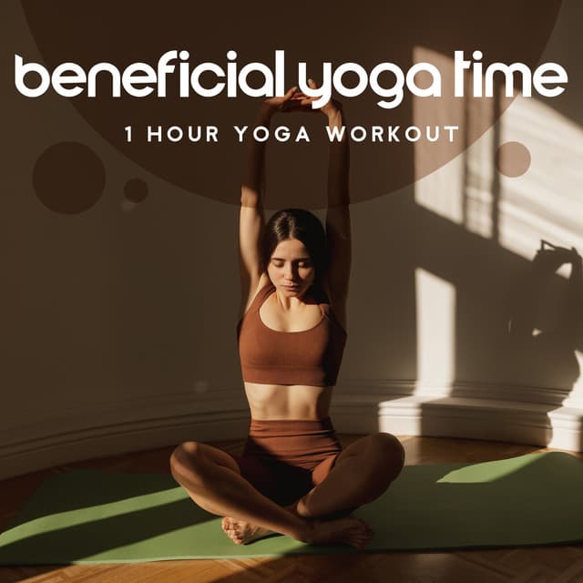 Beneficial Yoga Time: 1 Hour Yoga Workout Music, Exercises for Weight Loss, Self-Care & Well-Being - Hatha Yoga Music Zone