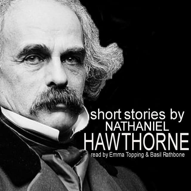 Short Stories by Nathaniel Hawthorne - Emma Topping