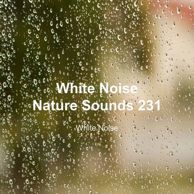 White Noise 231 - White Noise