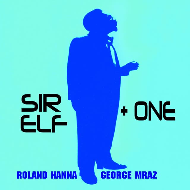 Sir Elf Plus One - Roland Hanna