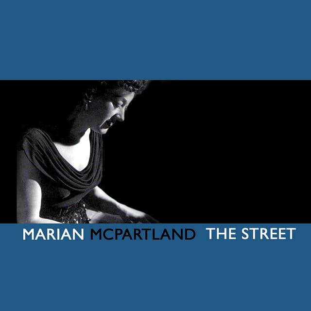 The Street - Marian McPartland