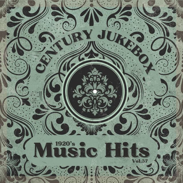 1920's Music Hits, Vol.37 - Century Jukebox