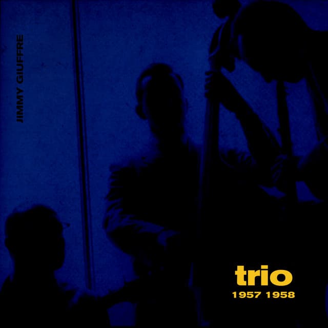 Trio 1957 - 1958 - Jimmy Giuffre