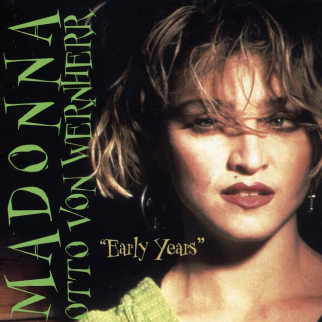 Early Years - Madonna
