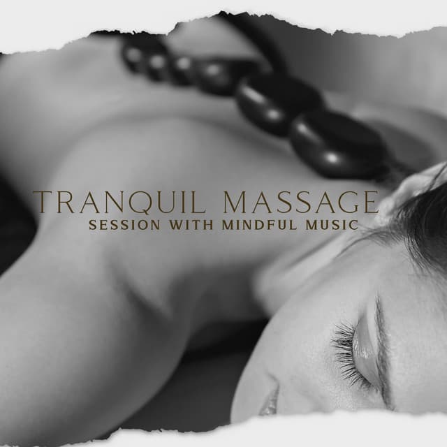 Tranquil Massage Session with Mindful Music - Massage Spa Academy