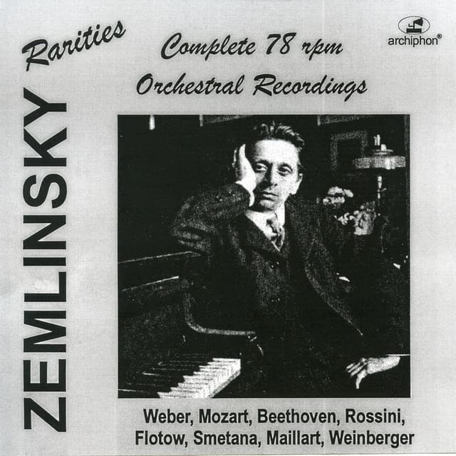 Zemlinsky: The Complete 78 rpm recordings - Alexander von Zemlinsky