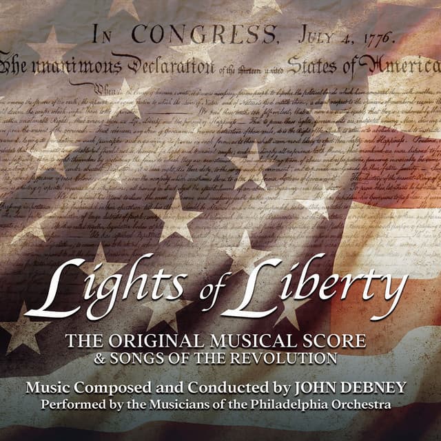 Lights of Liberty - John Debney
