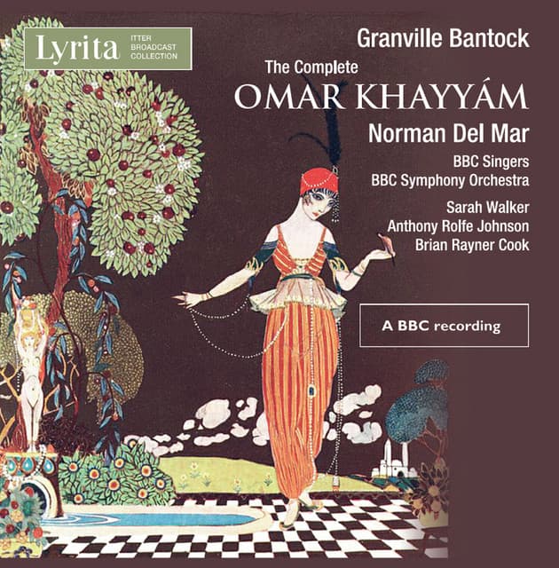 Granville Bantock: Omar Khayyám - Granville Bantock