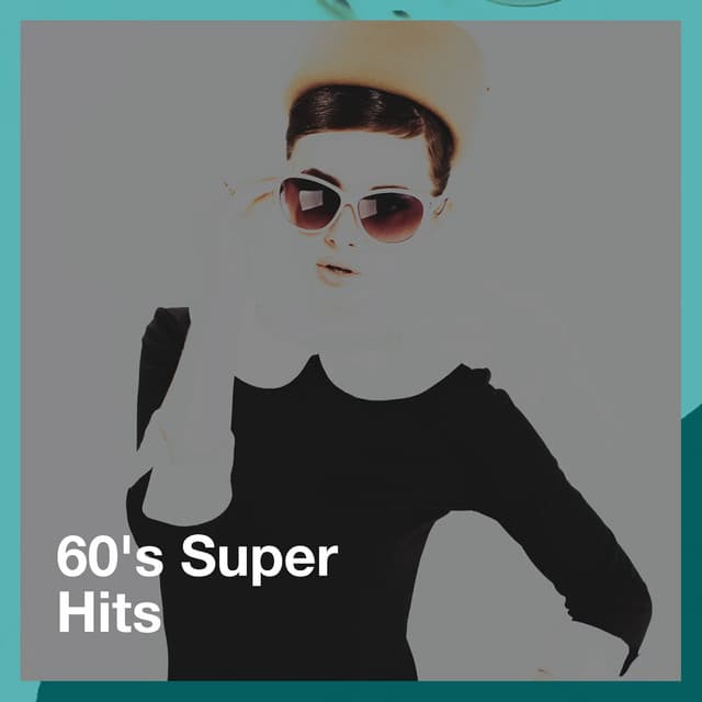 60's Super Hits - The Rock Heroes