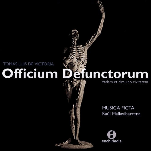 Tomas Luis de Victoria: Officium Defunctorum - Musica Ficta - Raul Mallavibarrena - Tomás Luis de Victoria