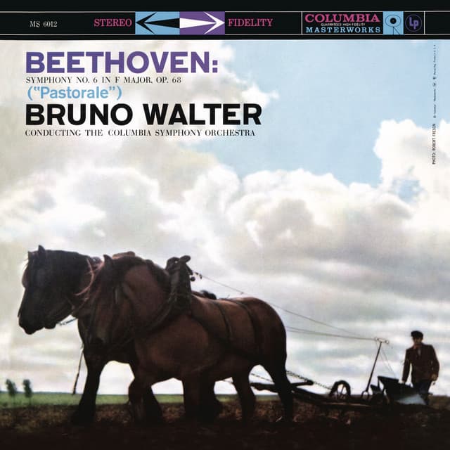 Beethoven: Symphony No. 6 in F Major, Op. 68 "Pastorale" - Ludwig van Beethoven