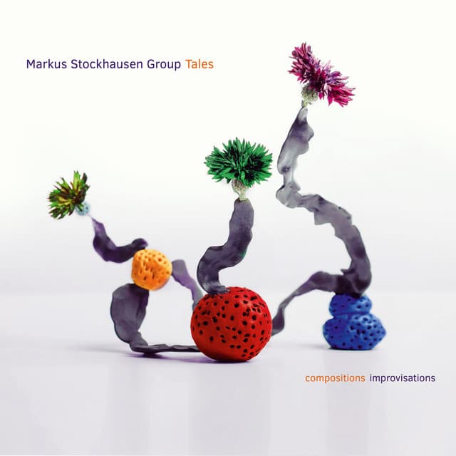 Tales - Markus Stockhausen Group