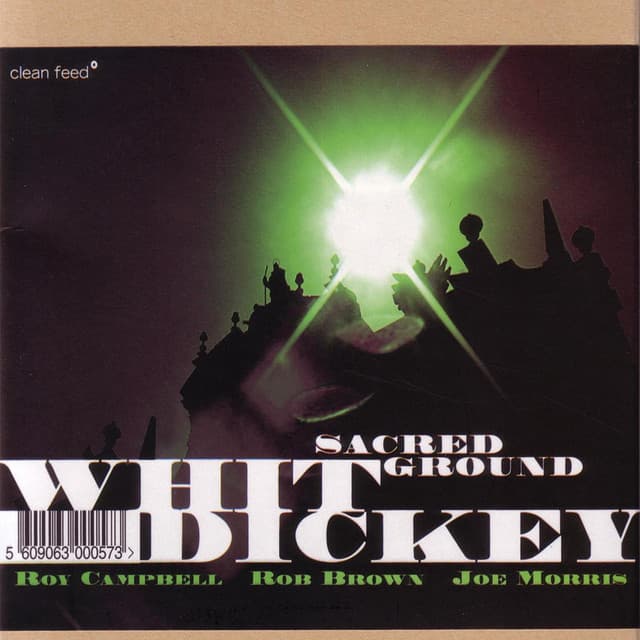Sacred Ground - Whit Dickey