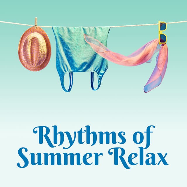 Rhythms of Summer Relax – Chill Out Electronic Music Selection for Total Relaxation, Chill House Session, Deep Rest, Chill Lounge Music - Deep Lounge