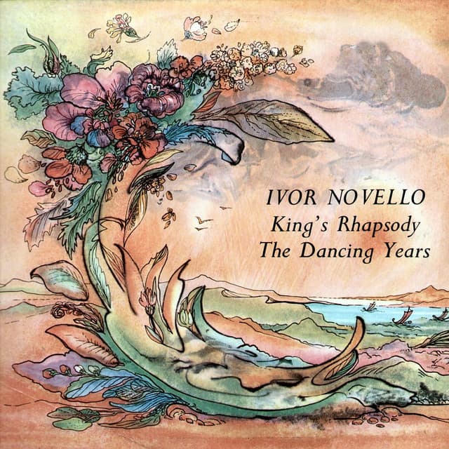King's Rhapsody / The Dancing Years - Ivor Novello