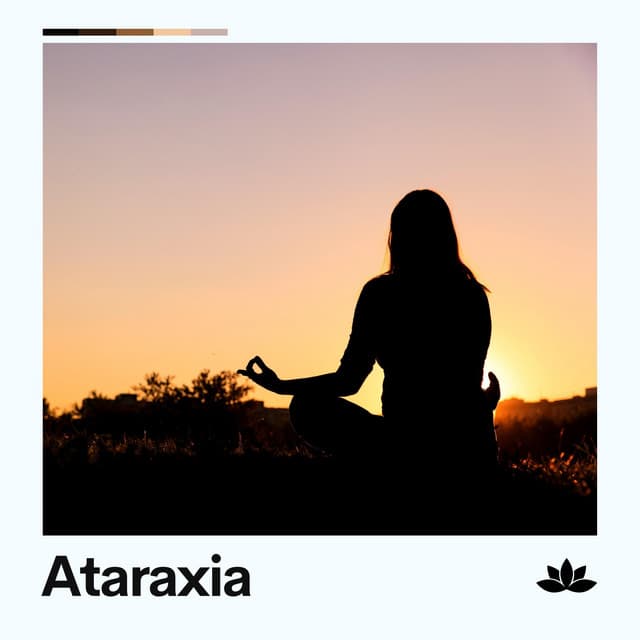 Ataraxia - Relaxing Radiance