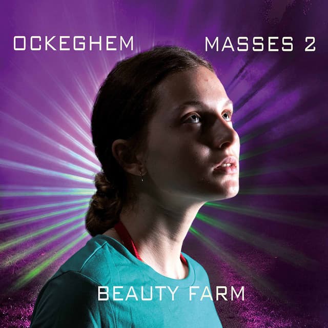 Ockeghem: Masses, Vol. 2 - Johannes Ockeghem