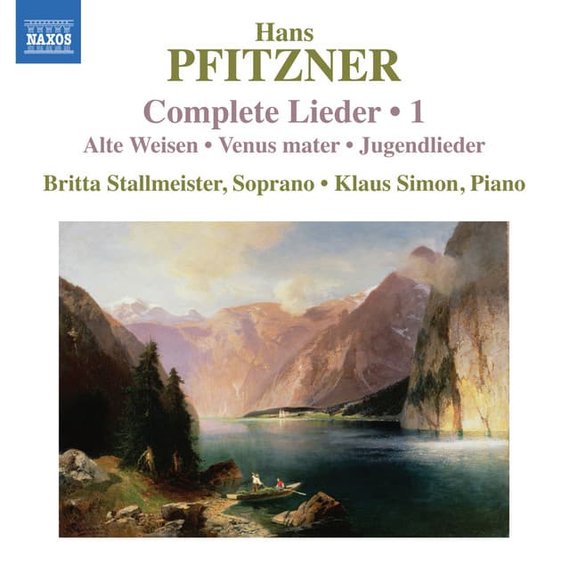 Pfitzner: Complete Lieder, Vol. 1 - Hans Pfitzner