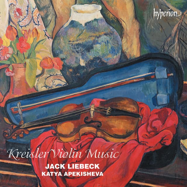 Fritz Kreisler: Music for Violin and Piano - Jack Liebeck