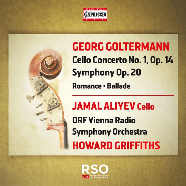 Cello Concerto No. 1; Symphony Op. 20; Ballad; Romance - Georg Goltermann