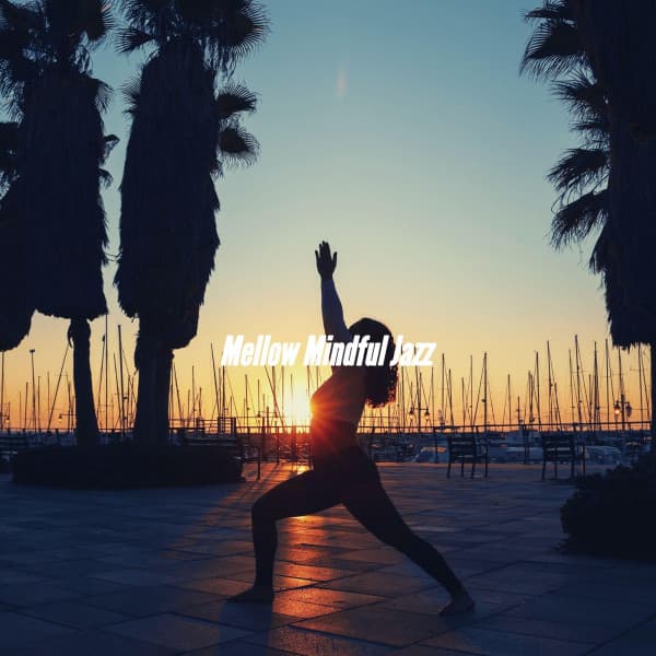 Mellow Mindful Jazz - Smooth Dinner Jazz