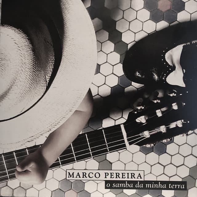 O Samba da Minha Terra - Marco Pereira