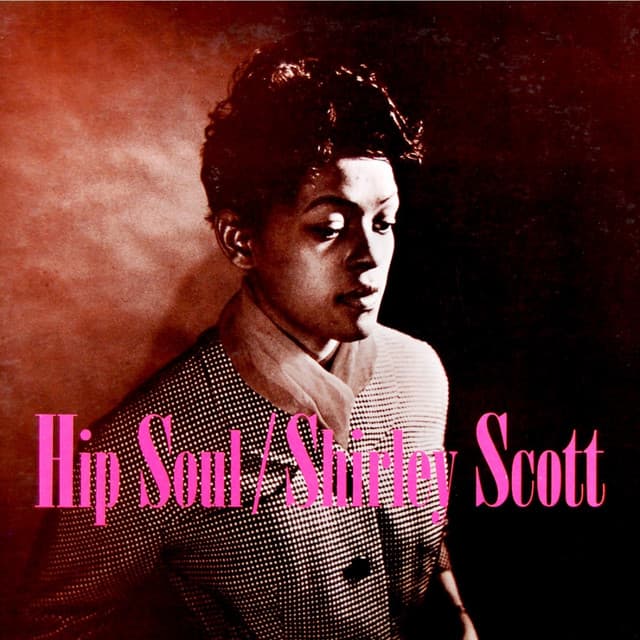 Hip Soul - Shirley Scott