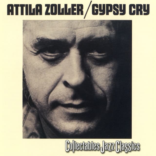 Gypsy Cry - Attila Zoller