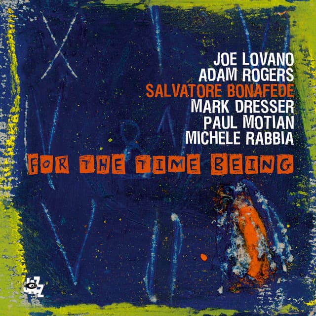 For The Time Being - Salvatore Bonafede