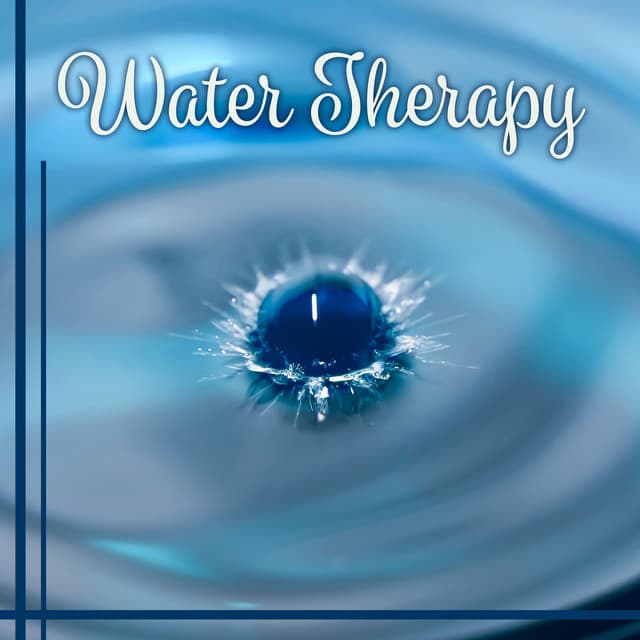 Water Therapy: Muscles Relaxation, Spa Music, Zen Meditation and Healing Nature Sounds - Healing Waters Zone