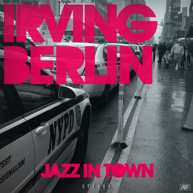Jazz in Town - Irving Berlin