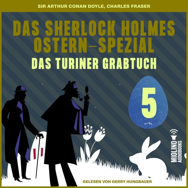Das Turiner Grabtuch - Das Sherlock Holmes Ostern-Spezial - Das Turiner Grabtuch